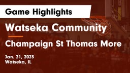 Watseka Community  vs Champaign St Thomas More  Game Highlights - Jan. 21, 2023
