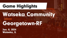 Watseka Community  vs Georgetown-RF Game Highlights - Jan. 8, 2024