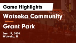 Watseka Community  vs Grant Park  Game Highlights - Jan. 17, 2020