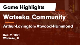 Watseka Community  vs Arthur-Lovington/Atwood-Hammond  Game Highlights - Dec. 2, 2021