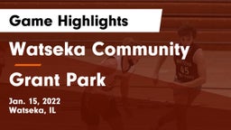 Watseka Community  vs Grant Park Game Highlights - Jan. 15, 2022