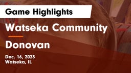 Watseka Community  vs Donovan Game Highlights - Dec. 16, 2023