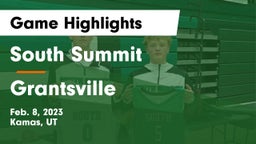 South Summit  vs Grantsville  Game Highlights - Feb. 8, 2023