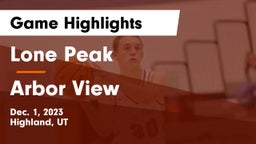 Lone Peak  vs Arbor View  Game Highlights - Dec. 1, 2023