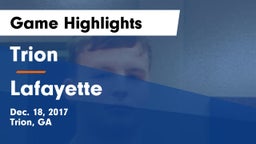 Trion  vs Lafayette  Game Highlights - Dec. 18, 2017