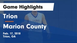 Trion  vs Marion County Game Highlights - Feb. 17, 2018