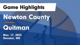 Newton County  vs Quitman  Game Highlights - Nov. 17, 2023
