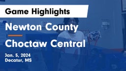 Newton County  vs Choctaw Central  Game Highlights - Jan. 5, 2024
