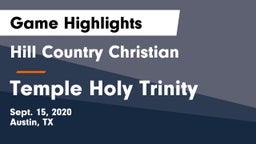 Hill Country Christian  vs Temple Holy Trinity Game Highlights - Sept. 15, 2020