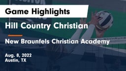 Hill Country Christian  vs New Braunfels Christian Academy Game Highlights - Aug. 8, 2022