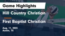 Hill Country Christian  vs First Baptist Christian Game Highlights - Aug. 11, 2023