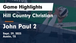 Hill Country Christian  vs John Paul 2 Game Highlights - Sept. 29, 2023