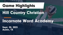 Hill Country Christian  vs Incarnate Word Academy  Game Highlights - Sept. 30, 2023