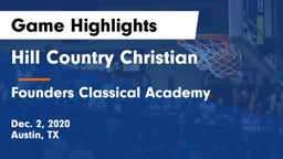 Hill Country Christian  vs Founders Classical Academy Game Highlights - Dec. 2, 2020