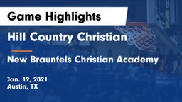Hill Country Christian  vs New Braunfels Christian Academy Game Highlights - Jan. 19, 2021