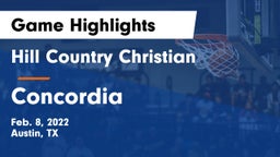 Hill Country Christian  vs Concordia  Game Highlights - Feb. 8, 2022