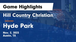 Hill Country Christian  vs Hyde Park  Game Highlights - Nov. 2, 2023