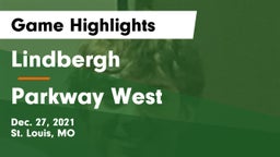 Lindbergh  vs Parkway West  Game Highlights - Dec. 27, 2021