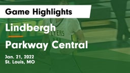 Lindbergh  vs Parkway Central  Game Highlights - Jan. 21, 2022