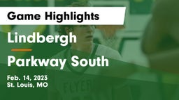 Lindbergh  vs Parkway South  Game Highlights - Feb. 14, 2023