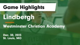 Lindbergh  vs Westminster Christian Academy Game Highlights - Dec. 30, 2023