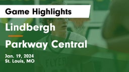 Lindbergh  vs Parkway Central  Game Highlights - Jan. 19, 2024