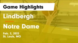 Lindbergh  vs Notre Dame  Game Highlights - Feb. 2, 2023