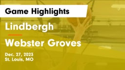 Lindbergh  vs Webster Groves  Game Highlights - Dec. 27, 2023