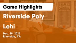 Riverside Poly  vs Lehi Game Highlights - Dec. 28, 2023