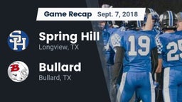 Recap: Spring Hill  vs. Bullard  2018