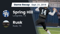 Recap: Spring Hill  vs. Rusk  2018