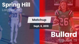 Matchup: Spring Hill High vs. Bullard  2019