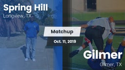 Matchup: Spring Hill High vs. Gilmer  2019