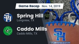 Recap: Spring Hill  vs. Caddo Mills  2019