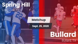 Matchup: Spring Hill High vs. Bullard  2020