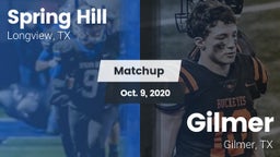 Matchup: Spring Hill High vs. Gilmer  2020