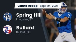Recap: Spring Hill  vs. Bullard  2021