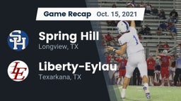 Recap: Spring Hill  vs. Liberty-Eylau  2021