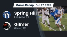 Recap: Spring Hill  vs. Gilmer  2023