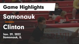 Somonauk  vs Clinton  Game Highlights - Jan. 29, 2022