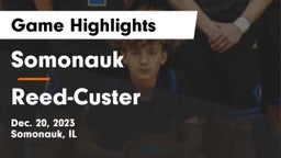 Somonauk  vs Reed-Custer  Game Highlights - Dec. 20, 2023