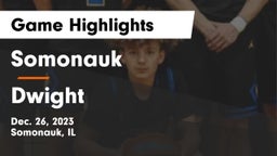 Somonauk  vs Dwight  Game Highlights - Dec. 26, 2023