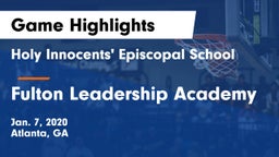 Holy Innocents' Episcopal School vs Fulton Leadership Academy Game Highlights - Jan. 7, 2020