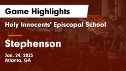 Holy Innocents' Episcopal School vs Stephenson  Game Highlights - Jan. 24, 2023