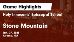 Holy Innocents' Episcopal School vs Stone Mountain   Game Highlights - Jan. 27, 2023