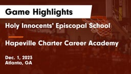 Holy Innocents' Episcopal School vs Hapeville Charter Career Academy Game Highlights - Dec. 1, 2023
