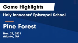 Holy Innocents' Episcopal School vs Pine Forest  Game Highlights - Nov. 23, 2021