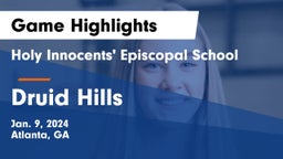 Holy Innocents' Episcopal School vs Druid Hills Game Highlights - Jan. 9, 2024
