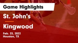 St. John's  vs Kingwood Game Highlights - Feb. 23, 2022