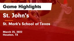 St. John's  vs St. Mark's School of Texas Game Highlights - March 25, 2022